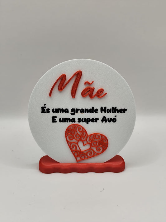 Placa Decorativa “Mãe – És uma grande Mulher e uma super Avó”